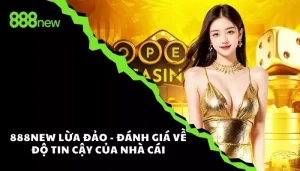 888NEW lừa đảo