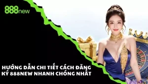 Đăng ký 888NEW
